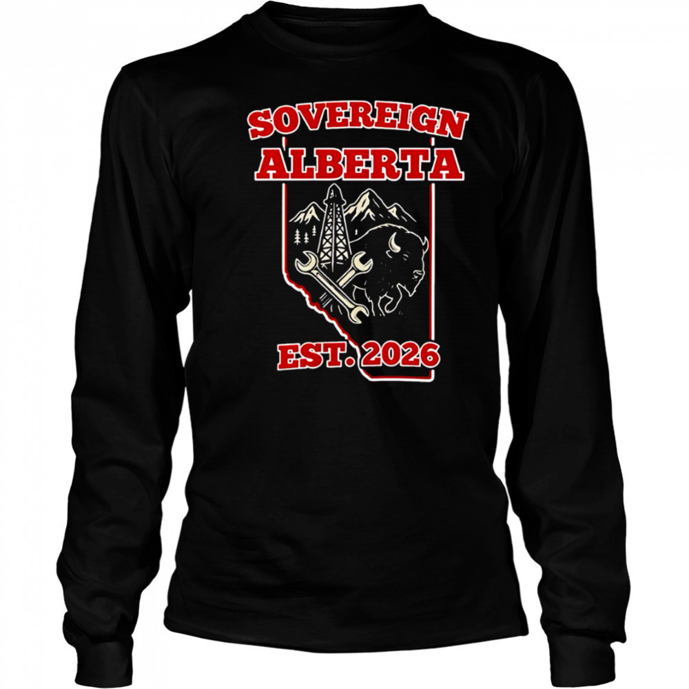 Alberta Unchained Sovereign In 26 Election Year shirt Long Sleeved