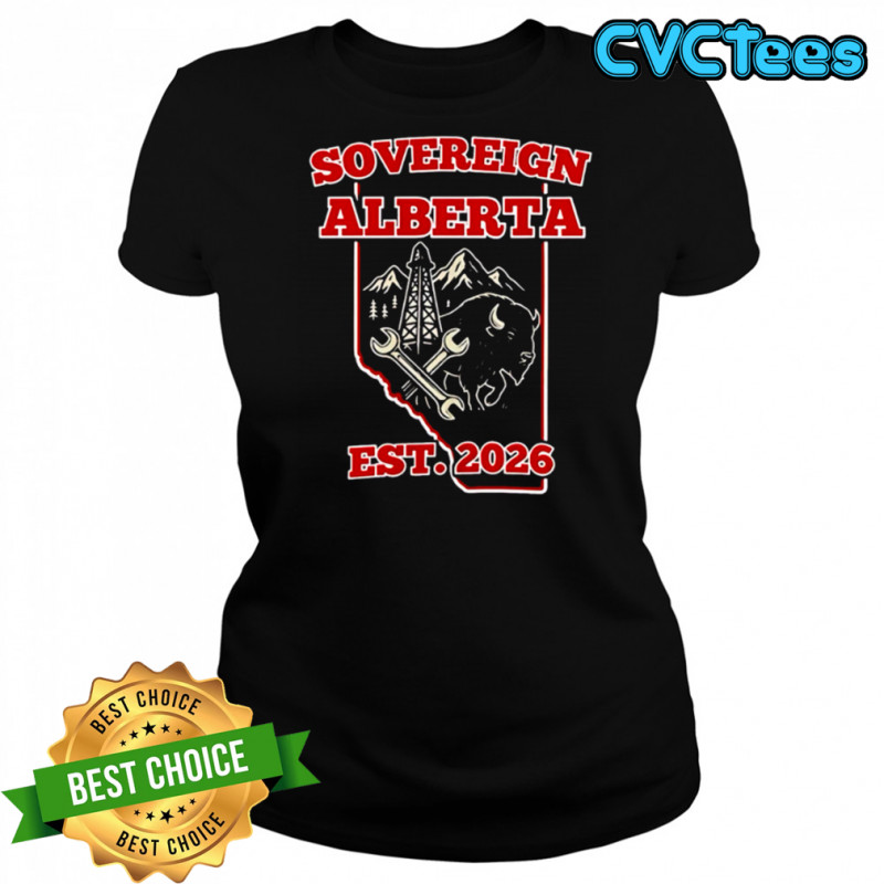 Alberta Unchained Sovereign In 26 Election Year shirt Women's T-shirt