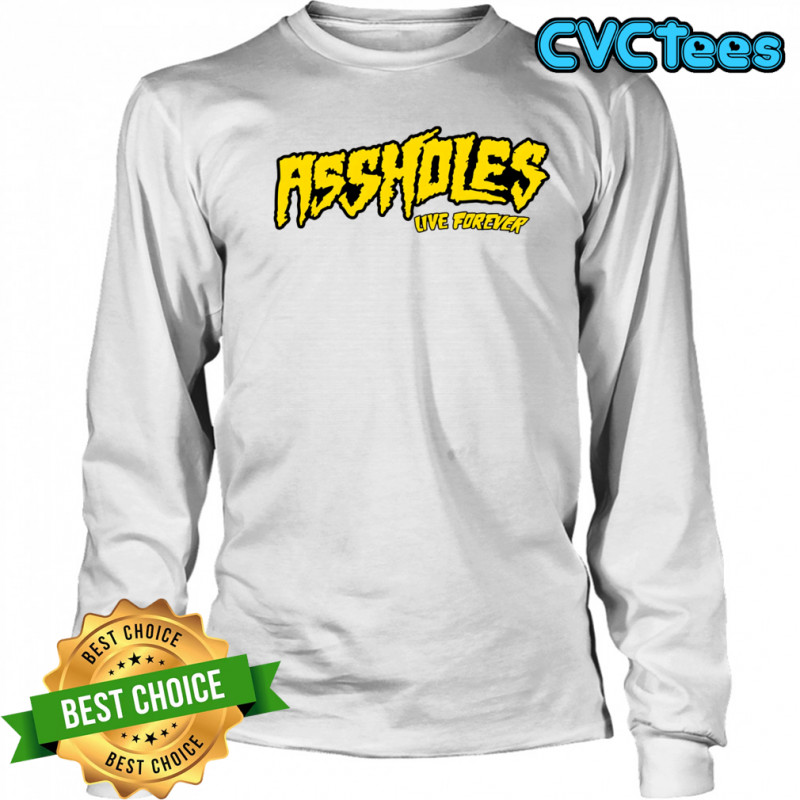 Alfmania assholes live forever shirt Long Sleeved