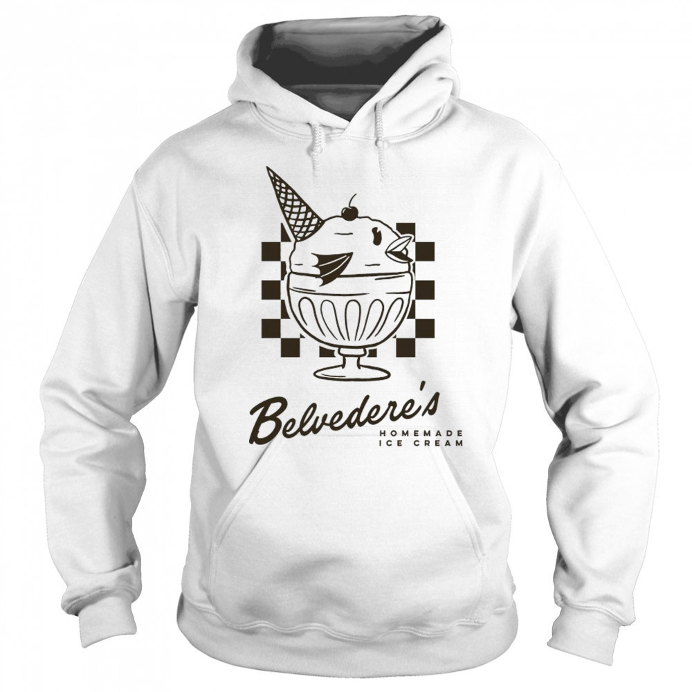 Belvedere’s Homemade Ice Cream T-shirt Sweatshirt
