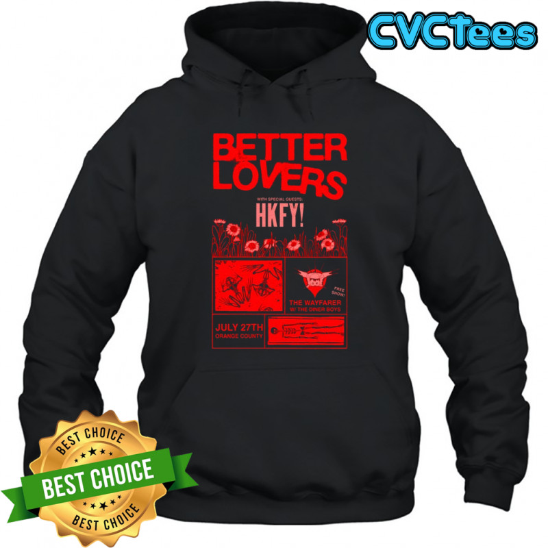 Better Lovers July 27 2025 Shoreline Waterfront Long Beach CA Poster T-Shirt Hoodie