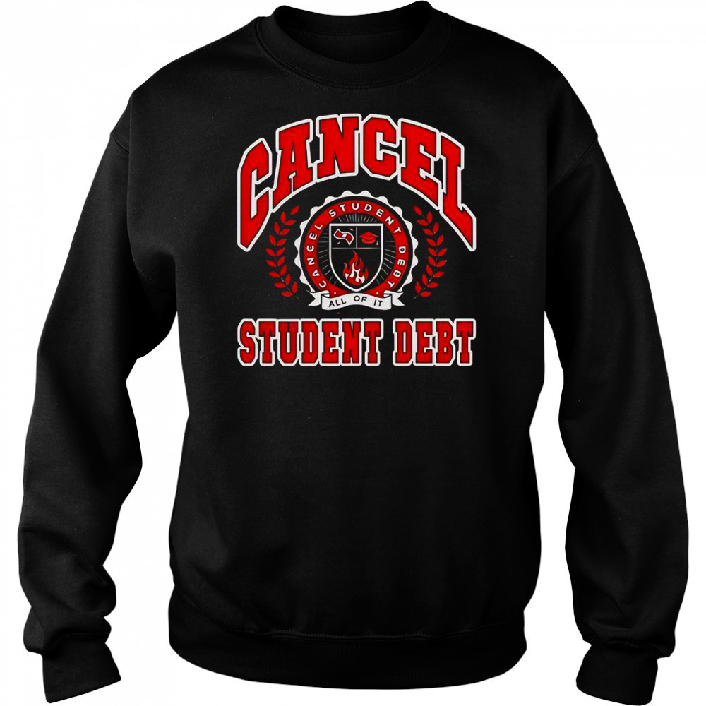 Cancel Student Debt T-Shirt Hoodie