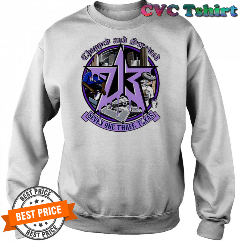 Chopped and Screwed Seven One Three Texas shirt Sweatshirt