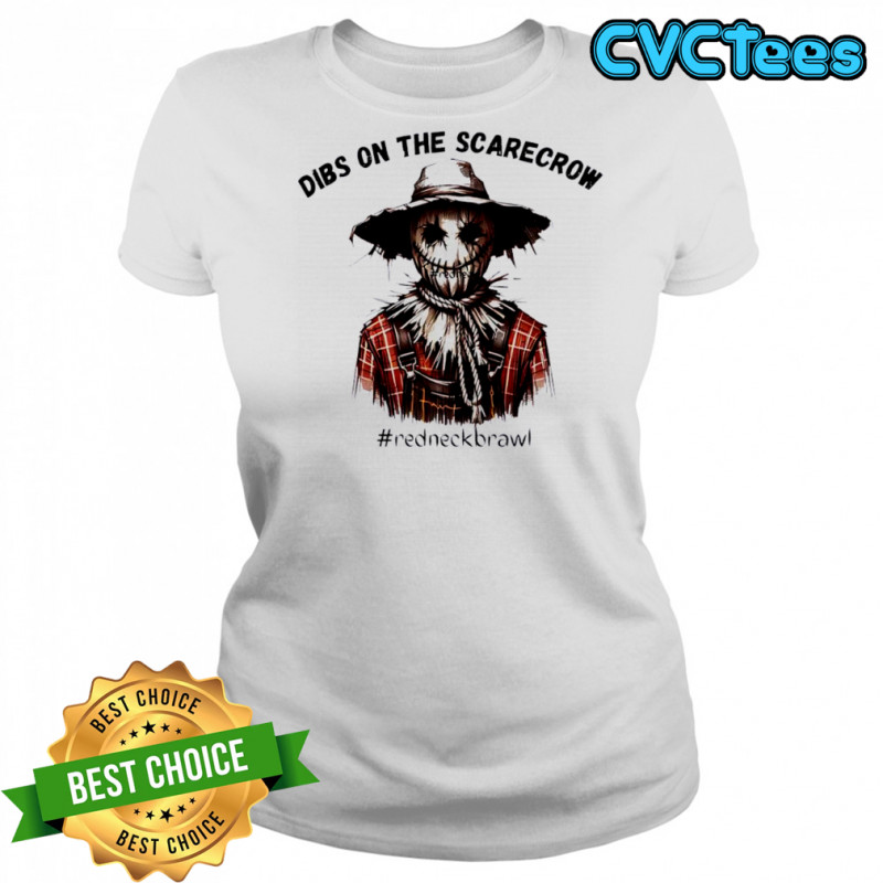 Dibs On The Scarecrow redneckbrawl Halloween shirt Women's T-shirt