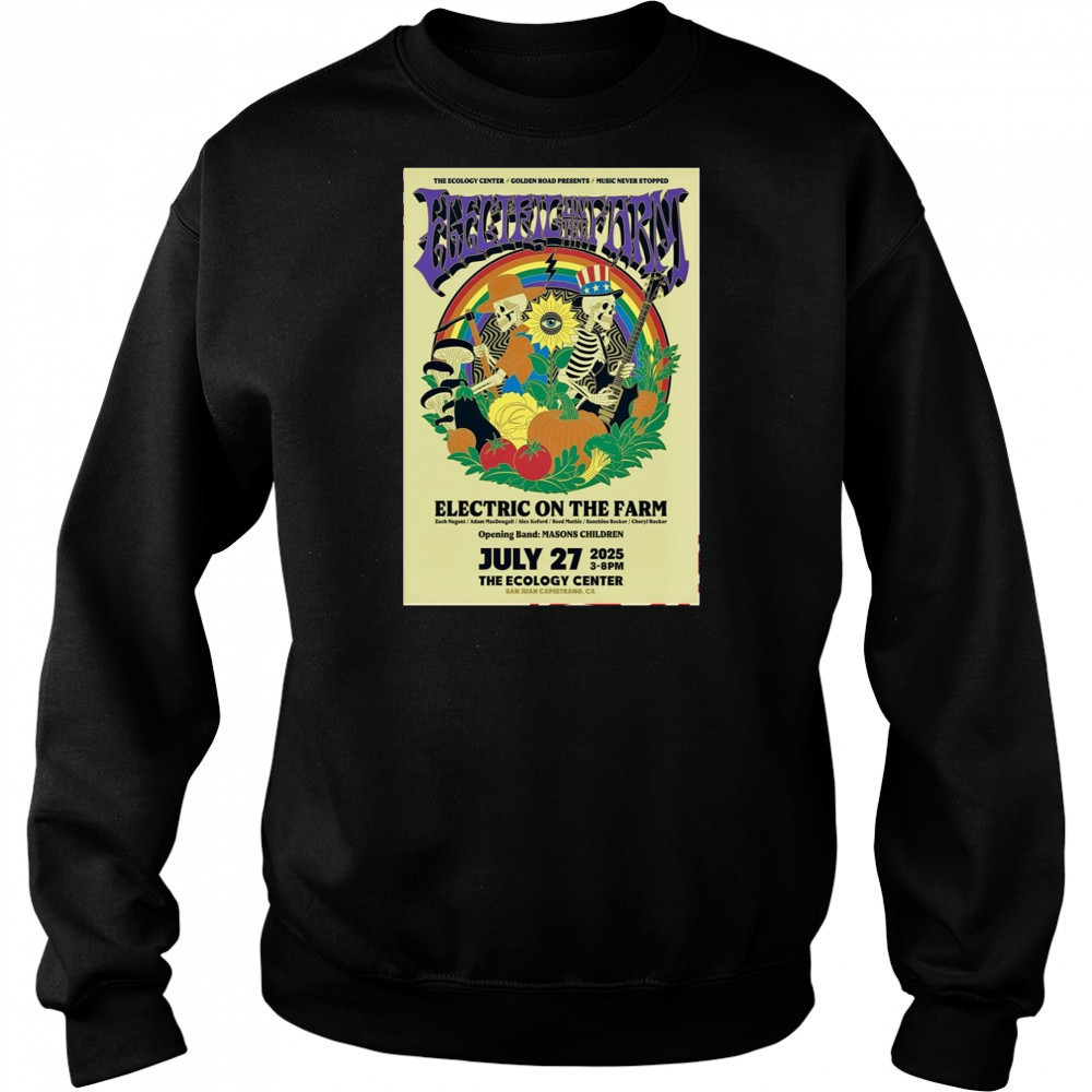 Electric on the Farm July 27 2025 The Ecology Center San Juan Capistrano CA Poster T-Shirt Hoodie