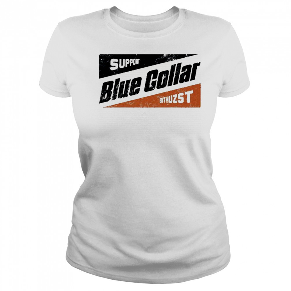 Enthuzst Blue Collar Support T-shirt Women's T-shirt