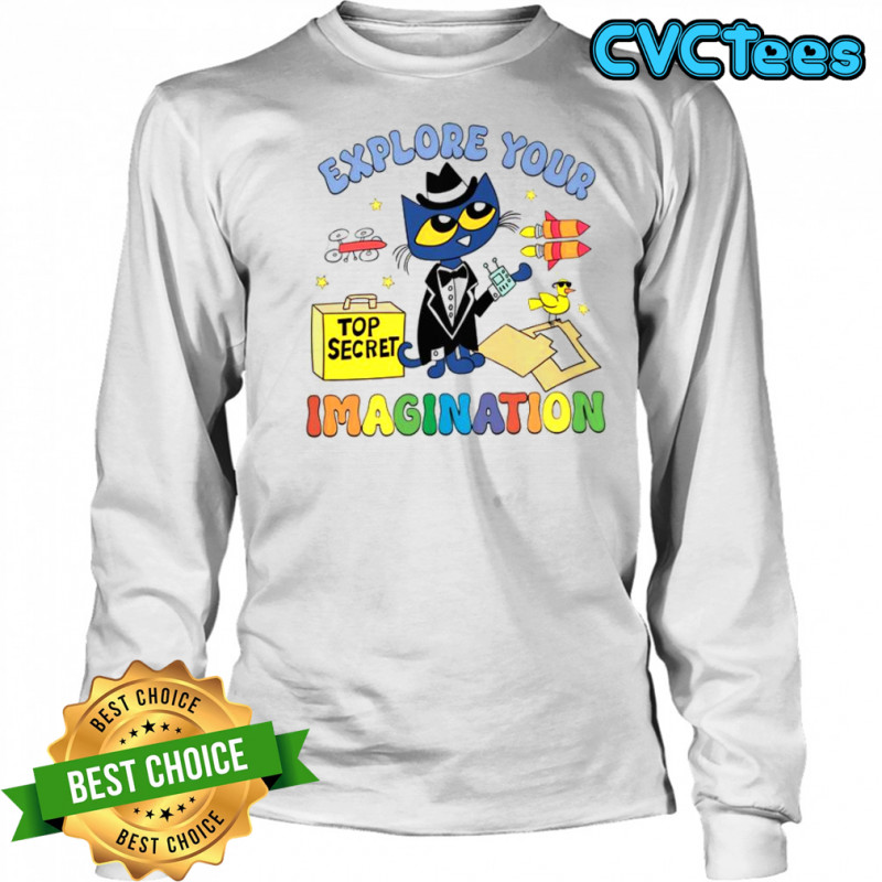 Explore Your Imagination Pete The Cat T-Shirt Long Sleeved