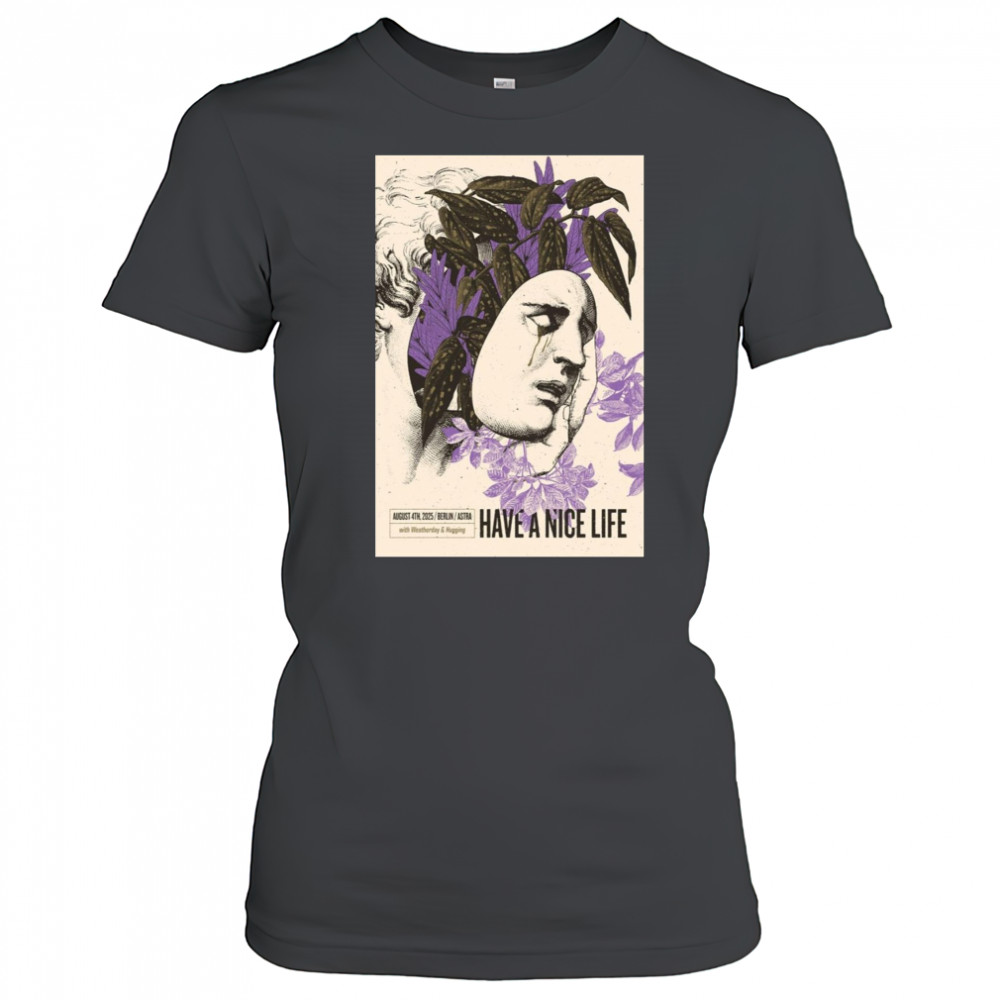 Have A Nice Life Band Aug 4 2025 Astra Berlin Poster T-Shirt Women's T-shirt