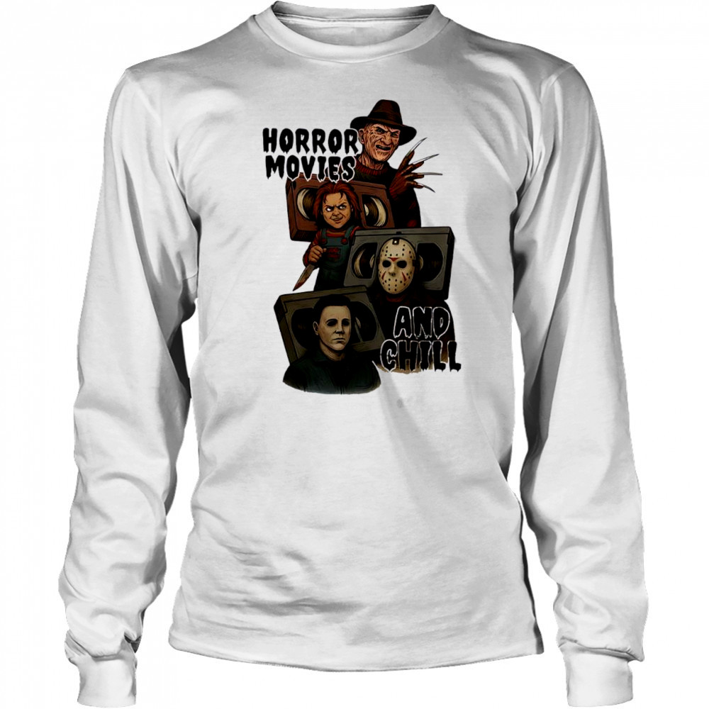 Horror Movies and Chill monster shirt Long Sleeved