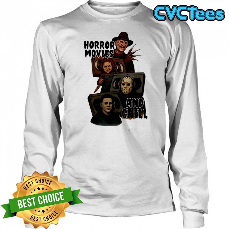 Horror Movies and Chill monster shirt Long Sleeved