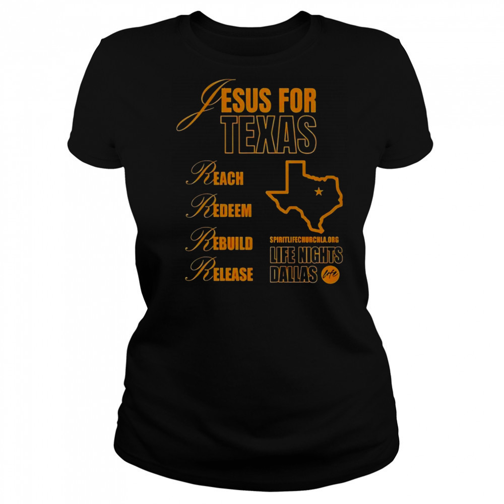 Jesus For Texas Reach Redeem Rebuild Release T-Shirt Women's T-shirt
