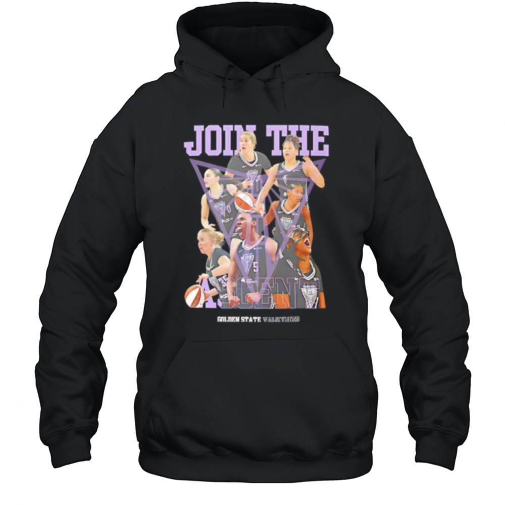 Join The Ascent Golden State Valkyries shirt Hoodie
