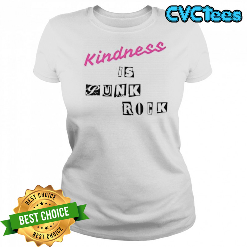 Kindness is Punk Rock shirt Women's T-shirt