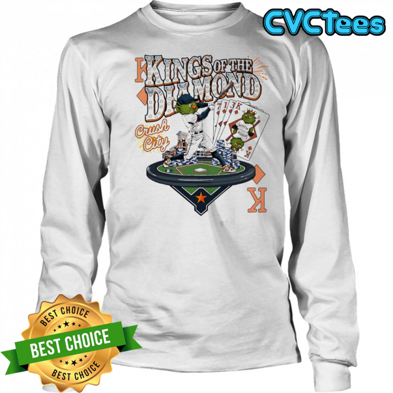 Kings of the Diamond Crush City mascot Houston Astros shirt Long Sleeved