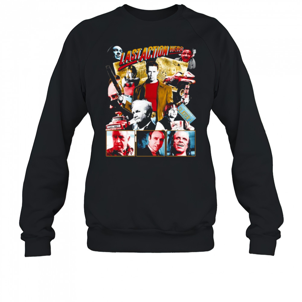 Last action hero Slater 1993 shirt Sweatshirt