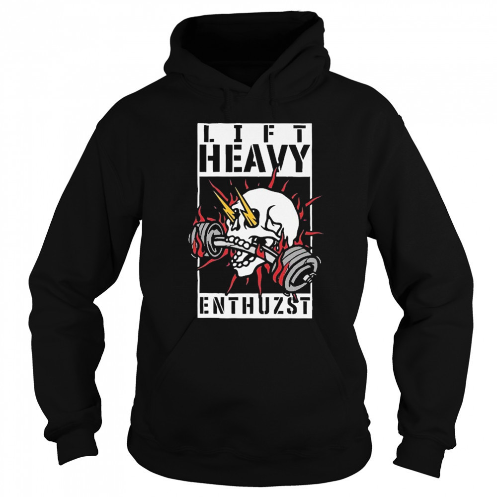 Lift Heavy Enthuzst Skull T-shirt Sweatshirt