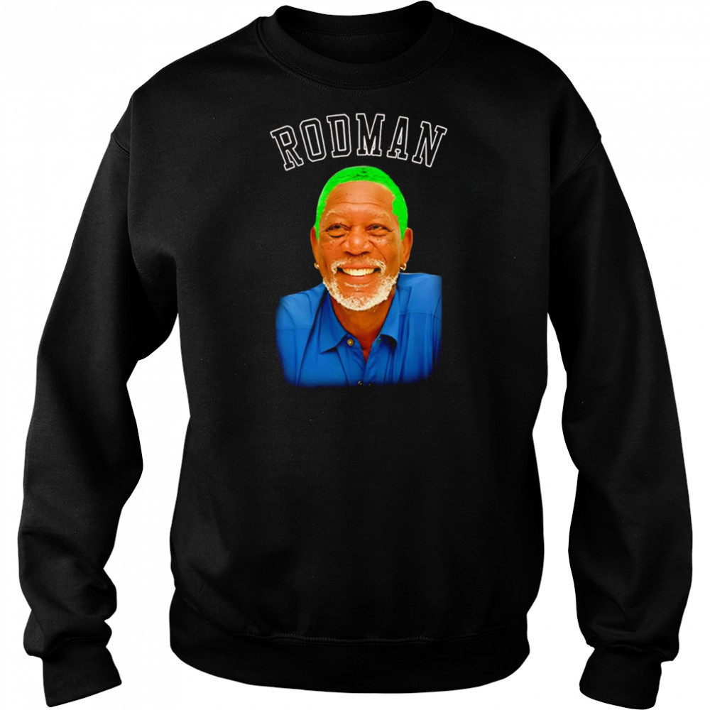 Morgan Freeman Dennis Rodman shirt Hoodie