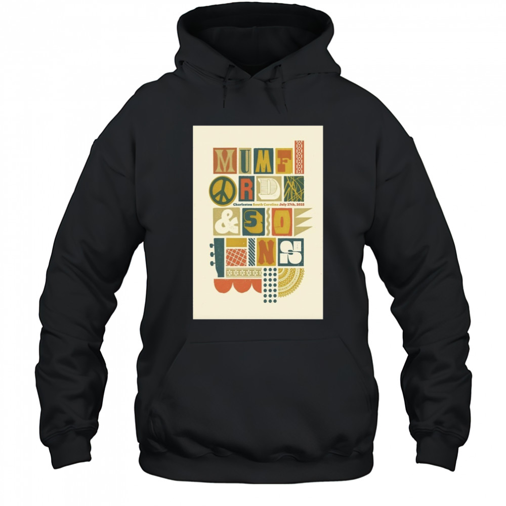 Mumford And Sons Live Show July 27 2025 Charleston SC Poster T-Shirt Hoodie