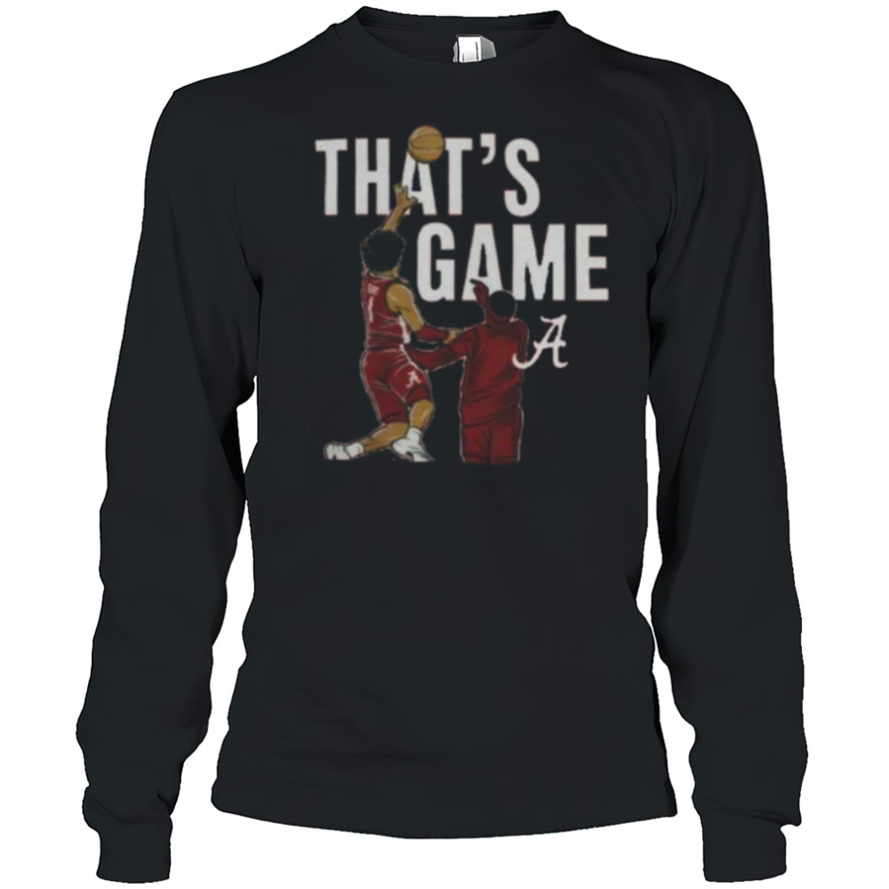 NCAA Alabama Basketball Mark Sears That’s Game Shirt Long Sleeved