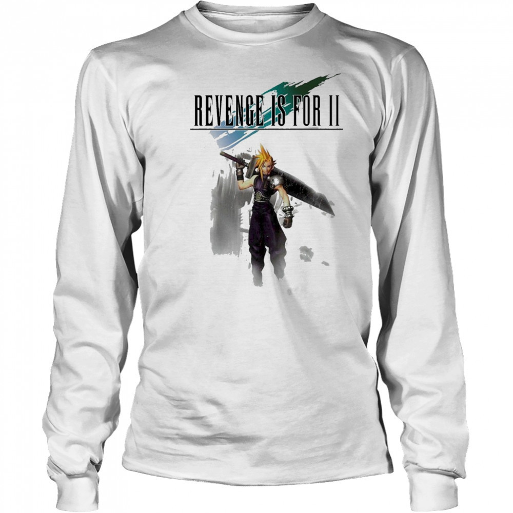 Revenge Is For II Final T-shirt Long Sleeved