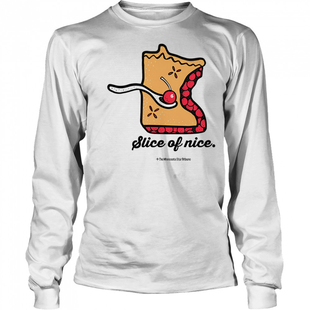 Slice of Nice shirt Long Sleeved