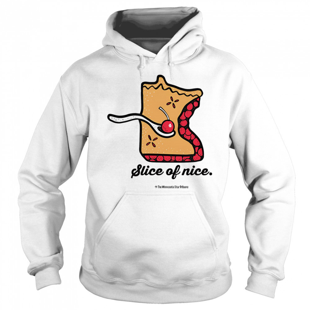 Slice of Nice shirt Sweatshirt