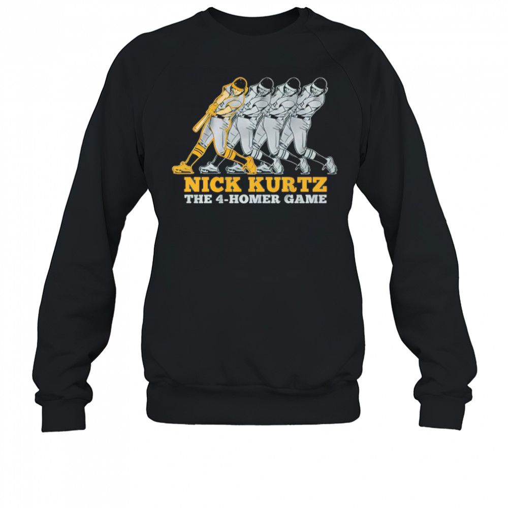 The Four-Homer Game Nick Kurtz shirt Sweatshirt
