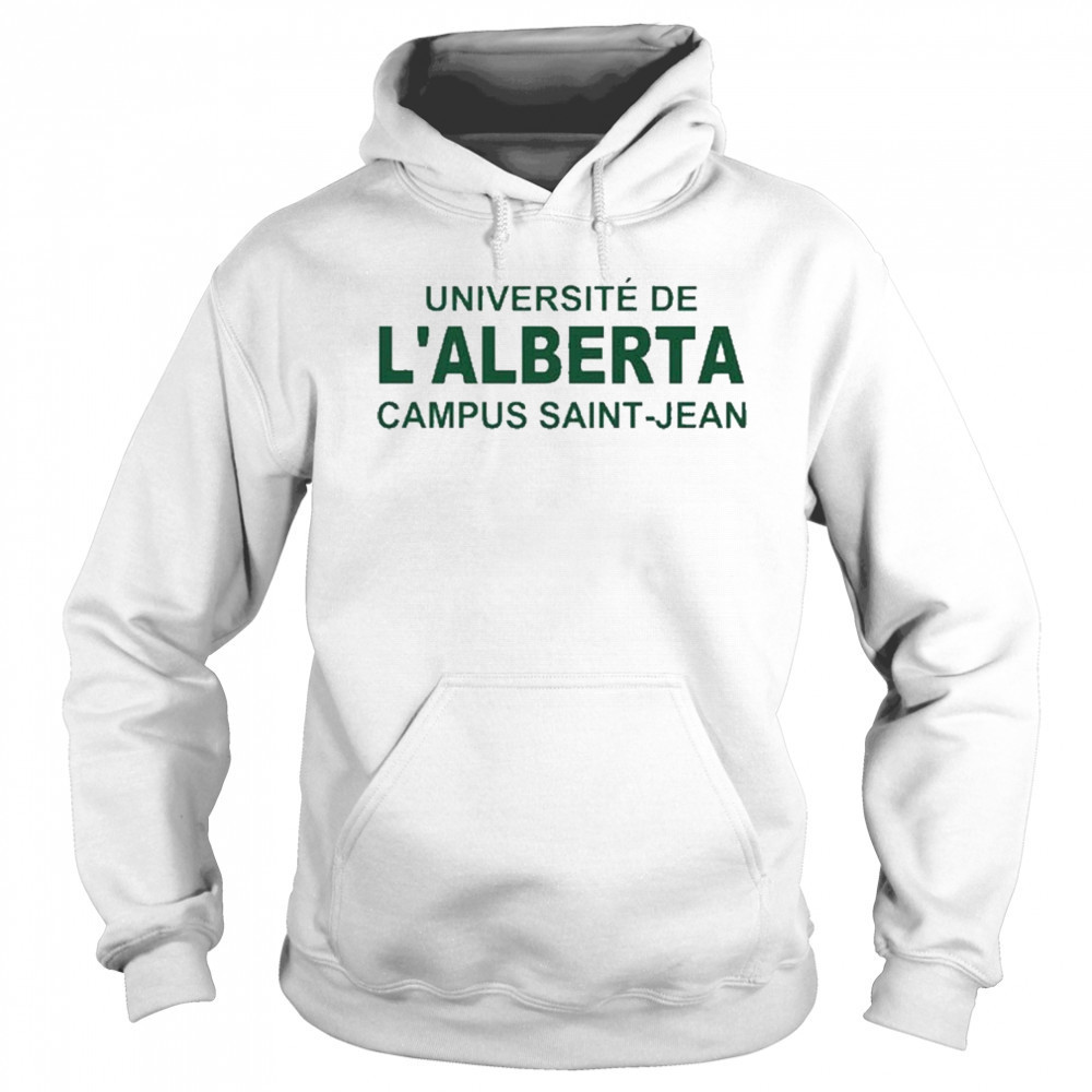 Universite De L’alberta Campus Saint Jean T-Shirt Sweatshirt