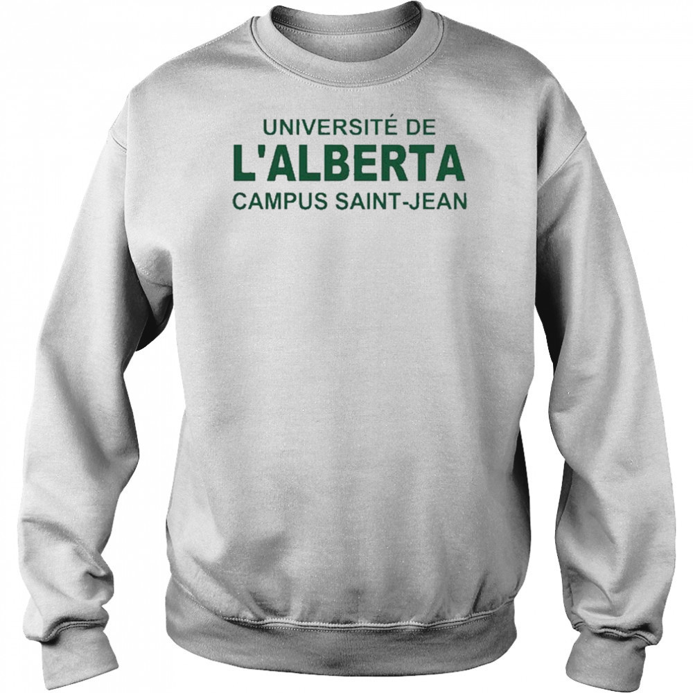 Universite De L’alberta Campus Saint Jean T-Shirt Hoodie