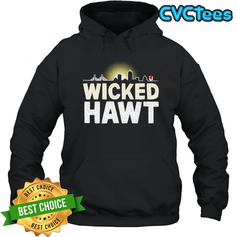 Wicked Hawt Skyline shirt Hoodie
