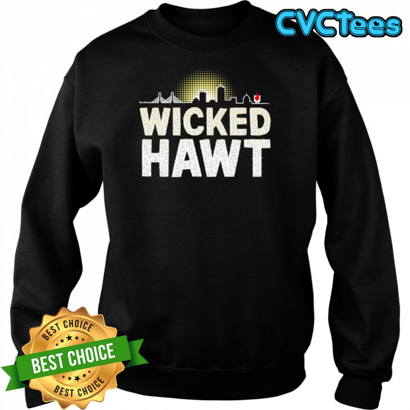 Wicked Hawt Skyline shirt Sweatshirt