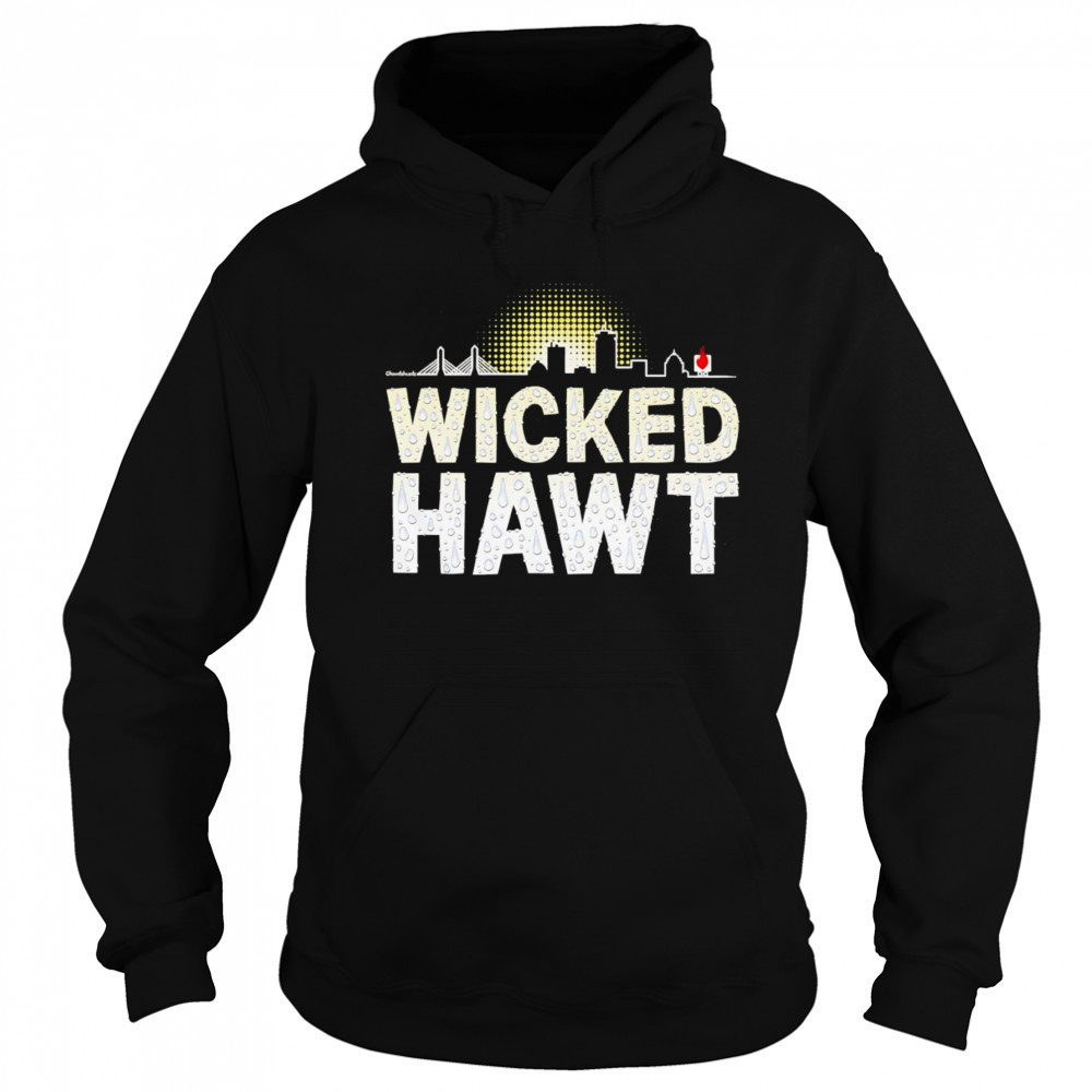 Wicked Hawt Skyline shirt Sweatshirt