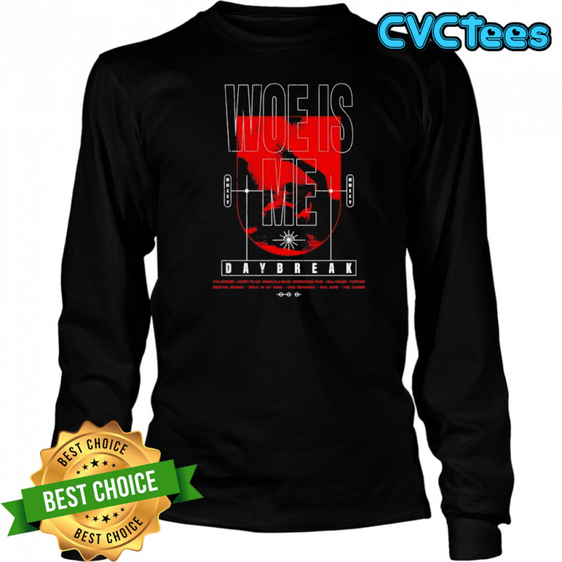 Woe Is Me Daybreak T-shirt Long Sleeved