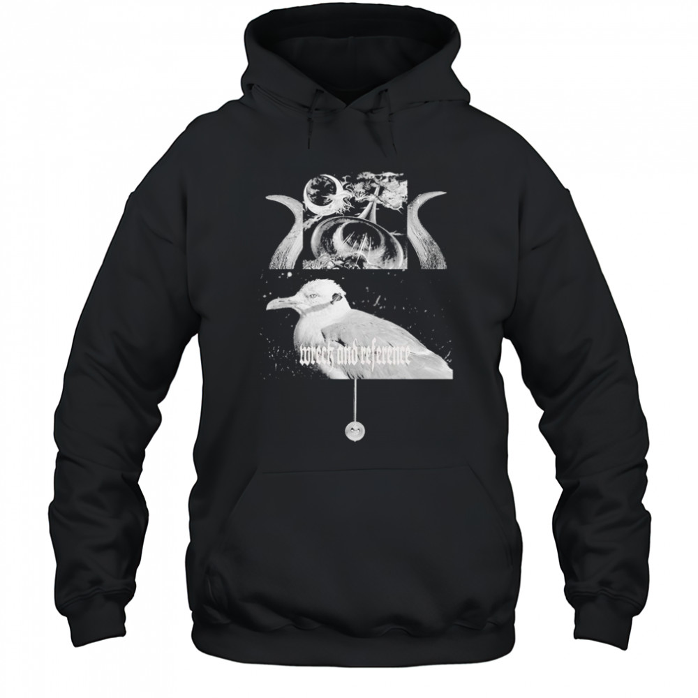 Wreck And Reference Bird T-shirt Hoodie