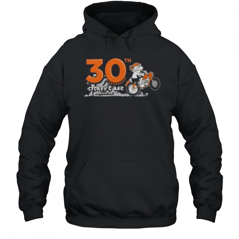 30th anniversary Stoney’s bar Rockville Mn shirt Hoodie