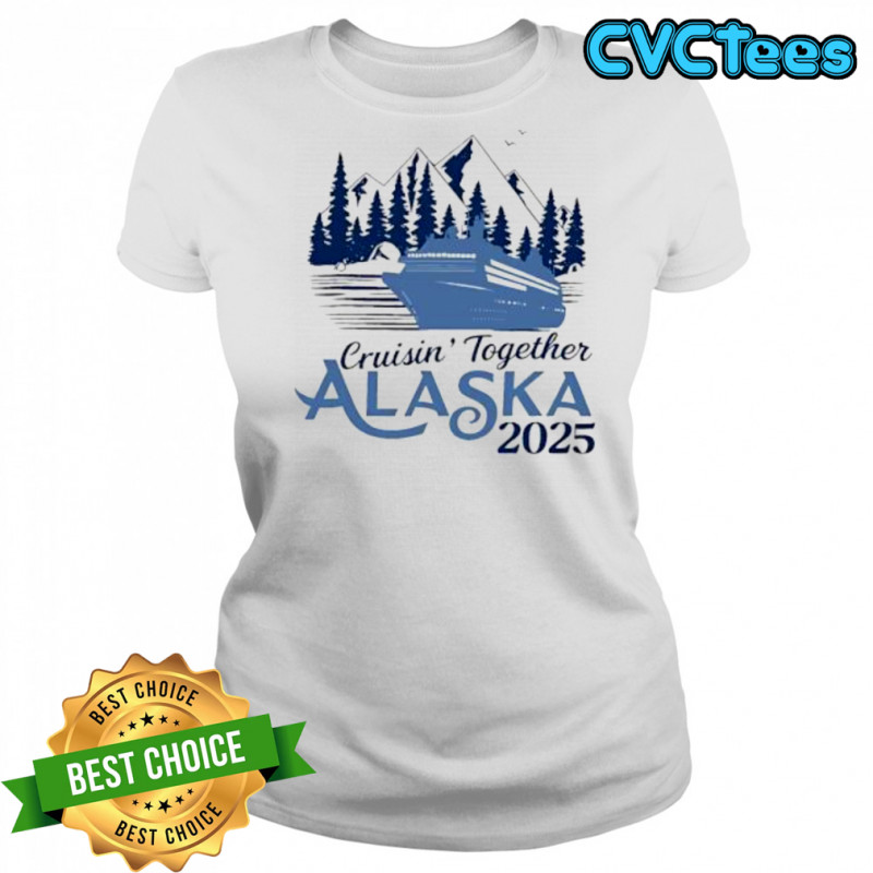 Alaska cruise matching family vacation 2025 shirt Women's T-shirt