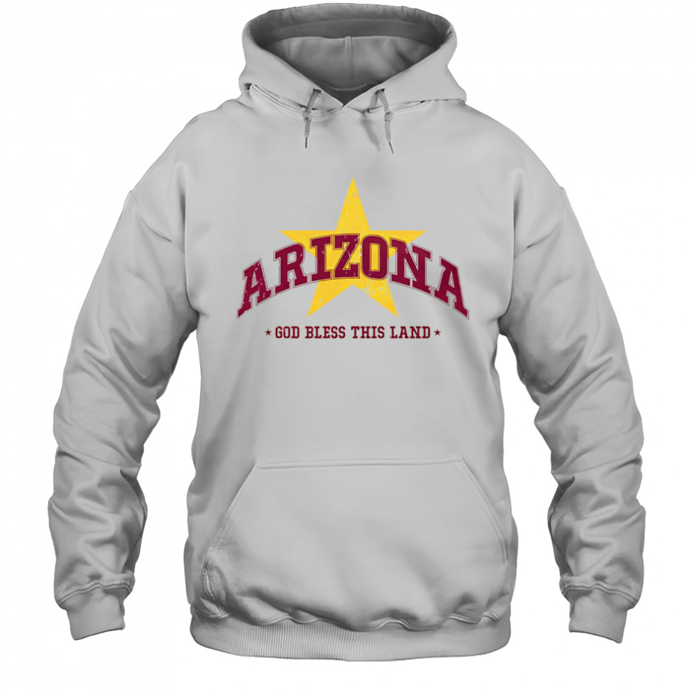 Arizona God bless this land shirt Hoodie