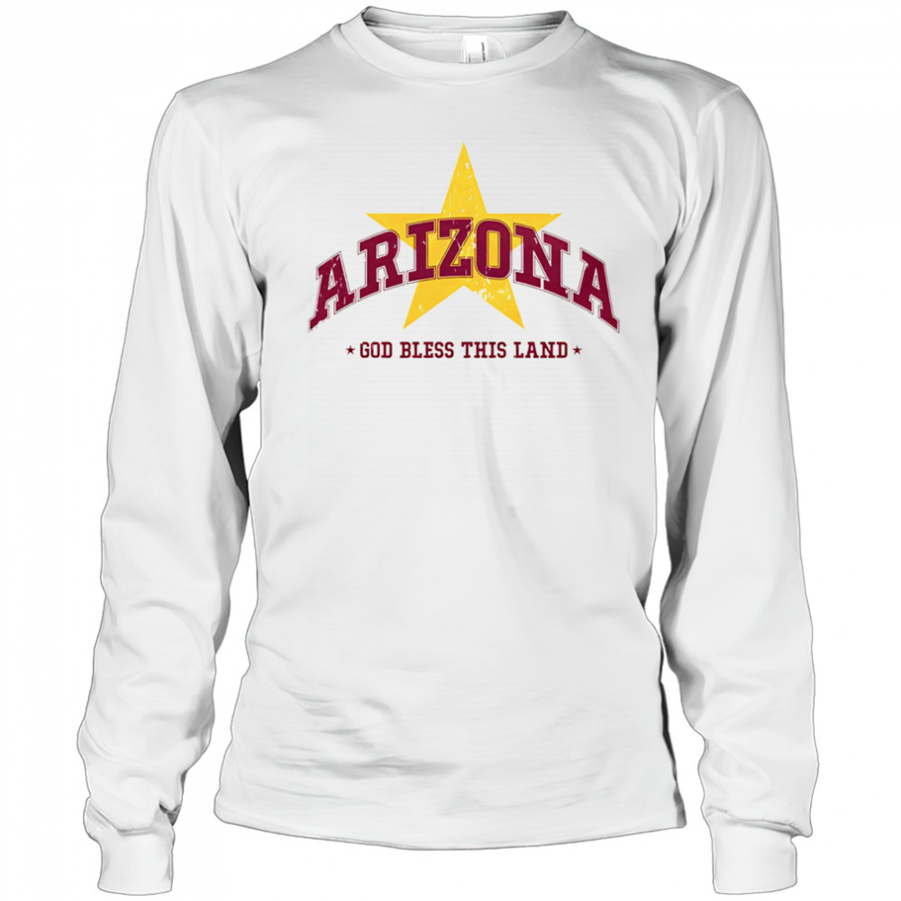 Arizona God bless this land shirt Long Sleeved