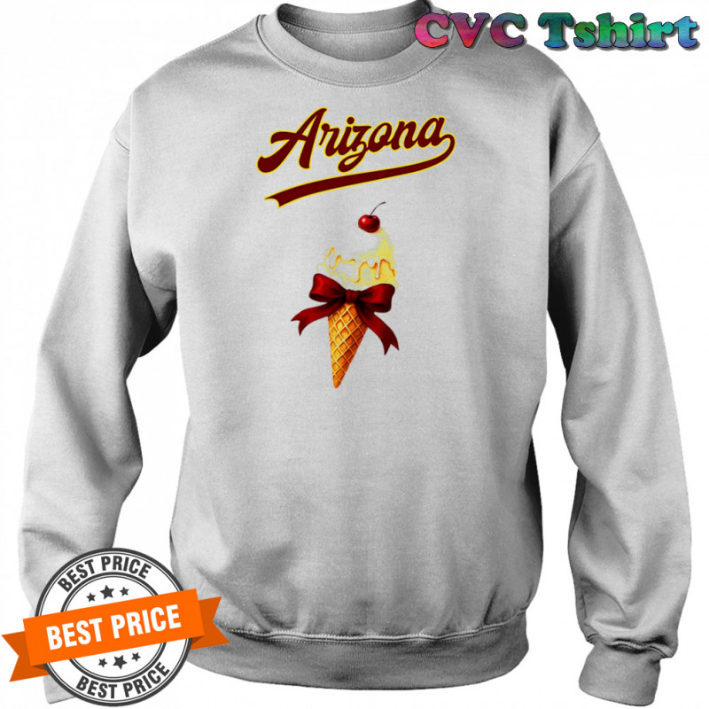 Arizona ice cream shirt Sweatshirt