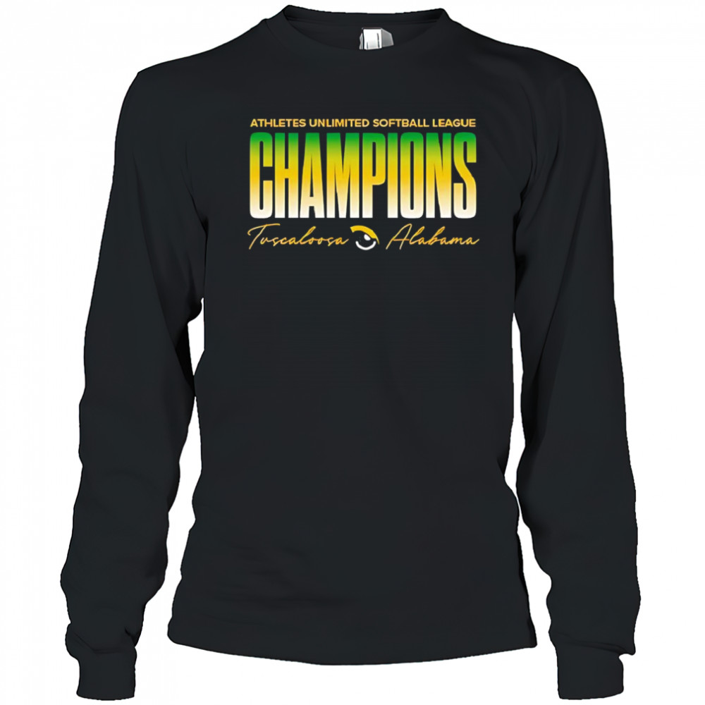 Athletes Unlimited Softball League Champions Tuccalooca Alabama shirt Long Sleeved