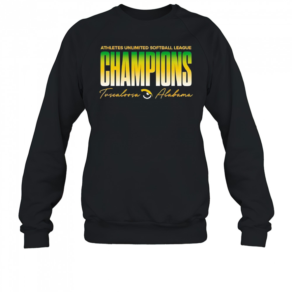 Athletes Unlimited Softball League Champions Tuccalooca Alabama shirt Sweatshirt