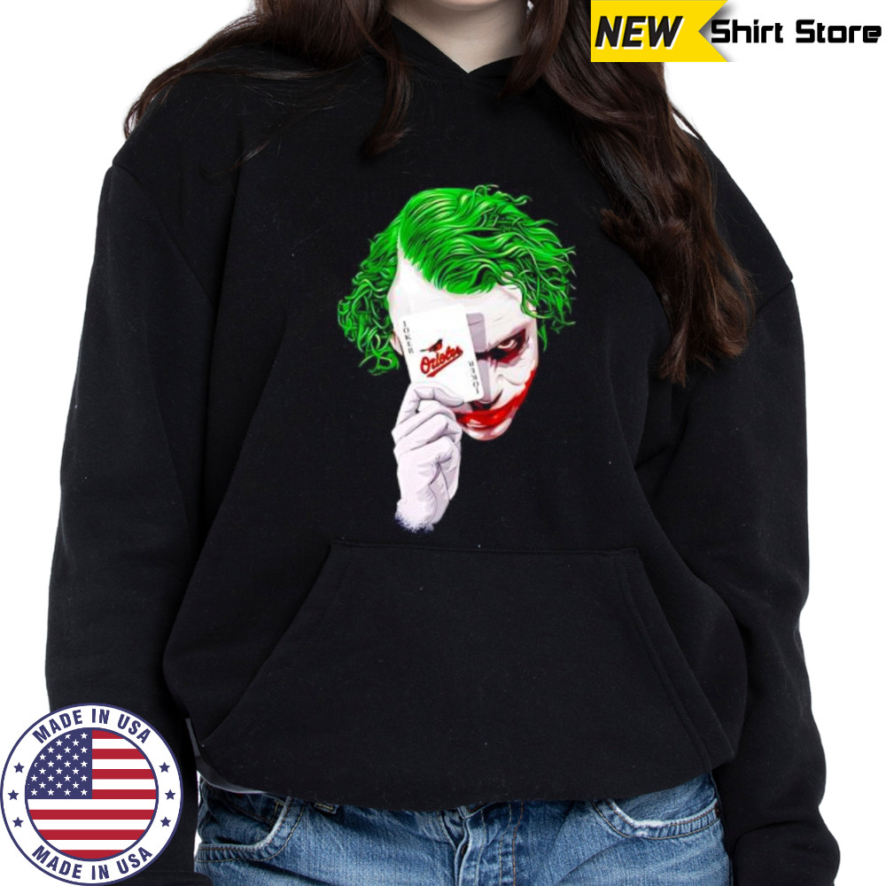 Baltimore Orioles Baseball Joker Card shirt Sweatshirt