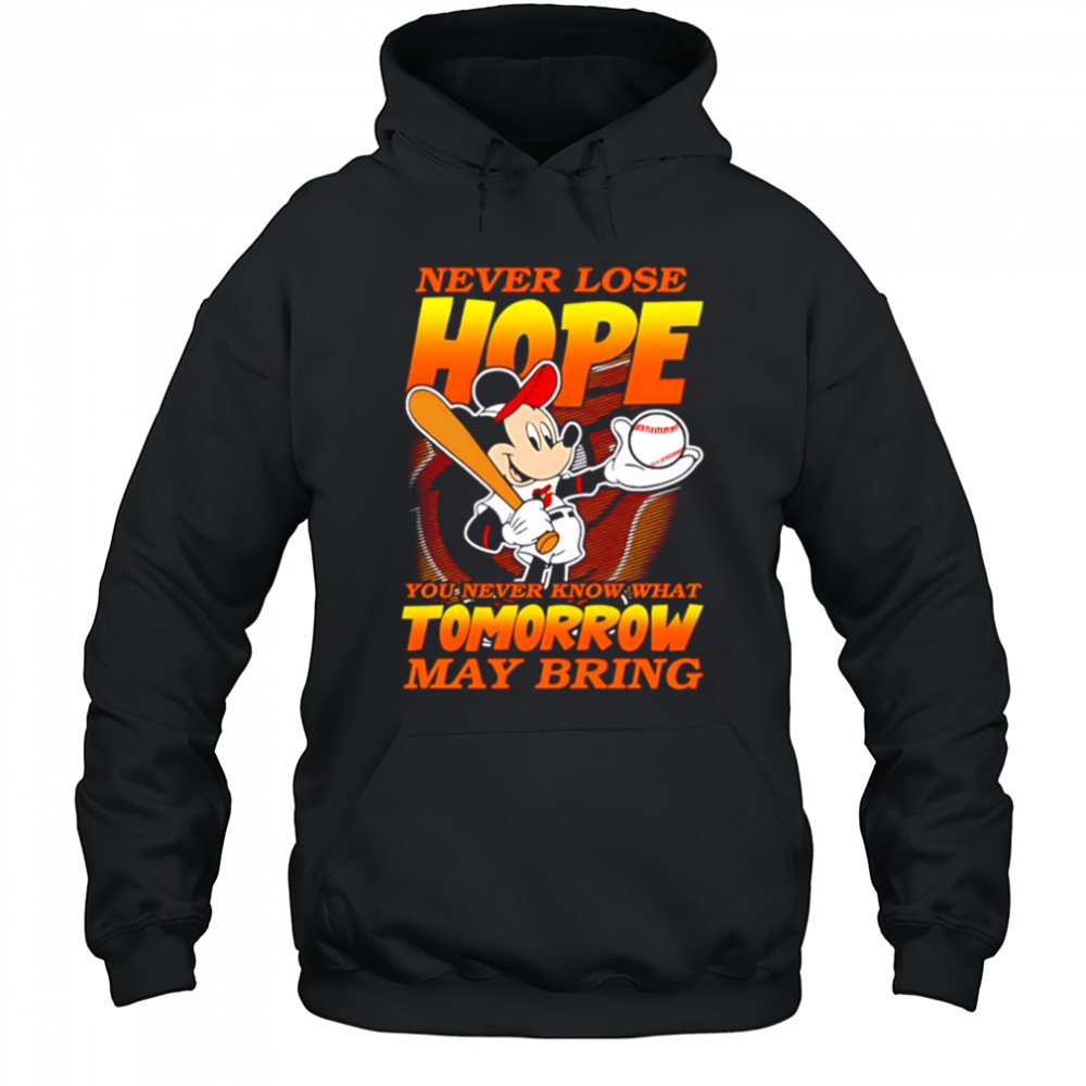 Baltimore Orioles Baseball Mickey Disney Never Lose Hope shirt Hoodie