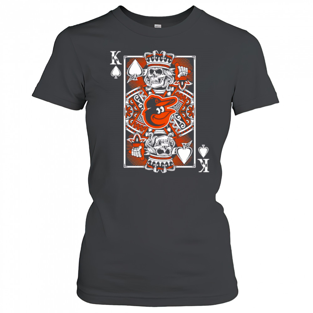 Baltimore Orioles Baseball The King Of Spades shirt Women's T-shirt