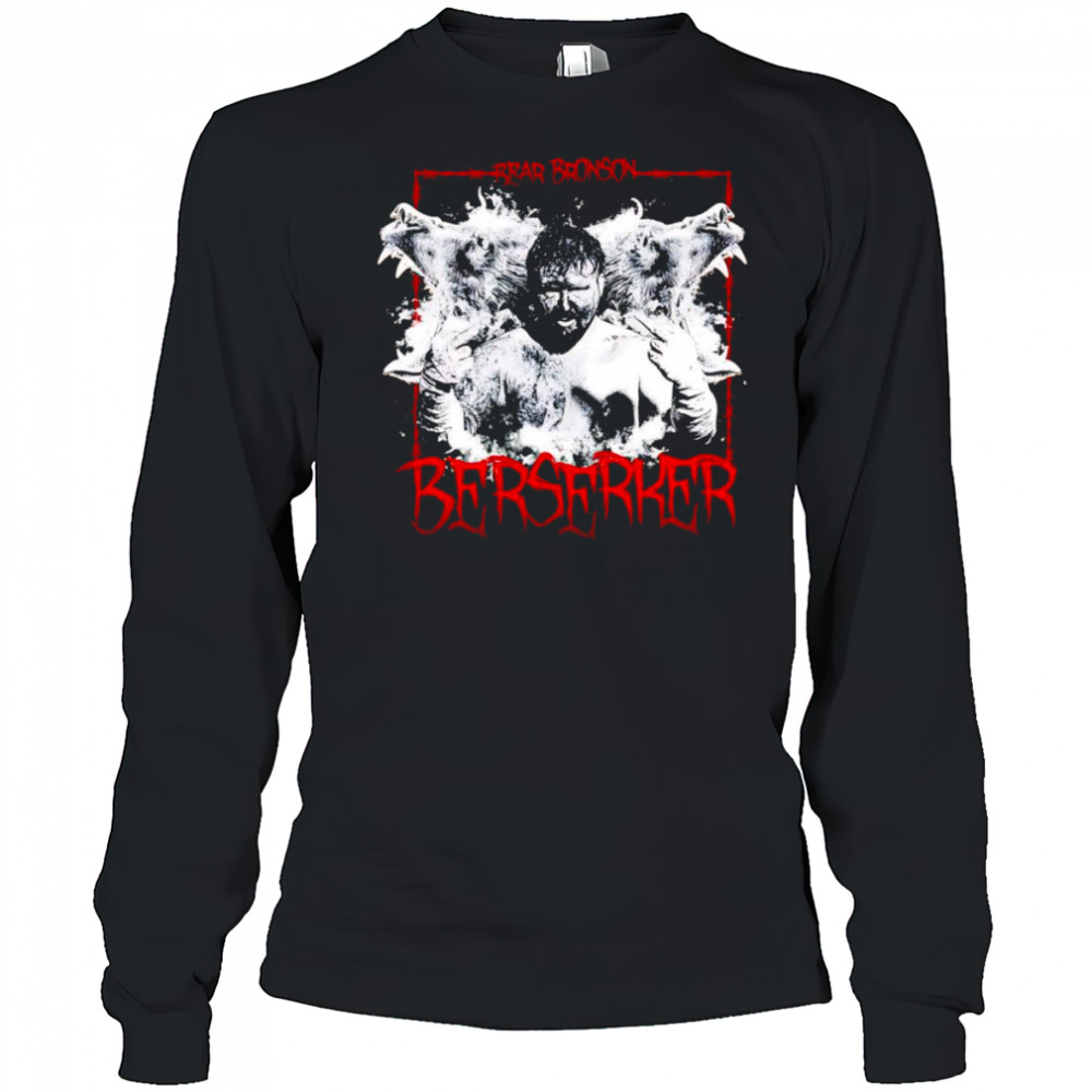 Bear Bronson Berserker shirt Long Sleeved
