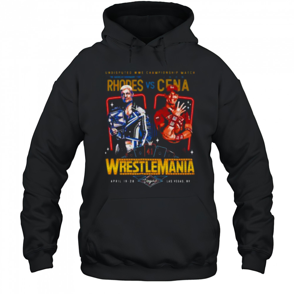 Cody Rhodes vs. John Cena WrestleMania 41 shirt Hoodie