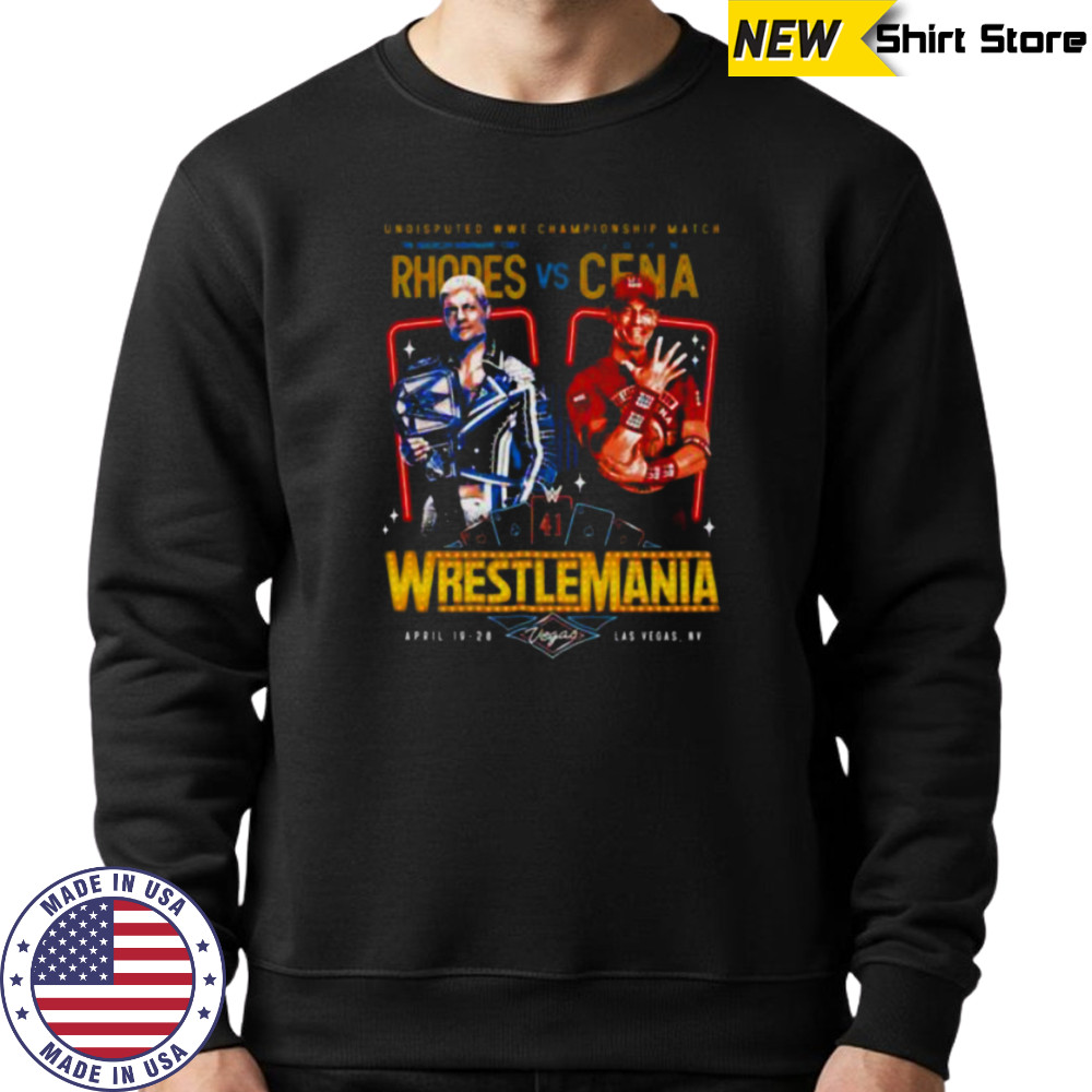 Cody Rhodes vs. John Cena WrestleMania 41 shirt Hoodie