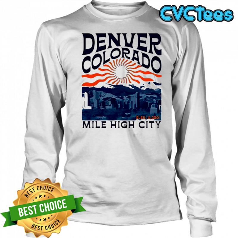 Denver Colorado Mile High City Skyline shirt Long Sleeved