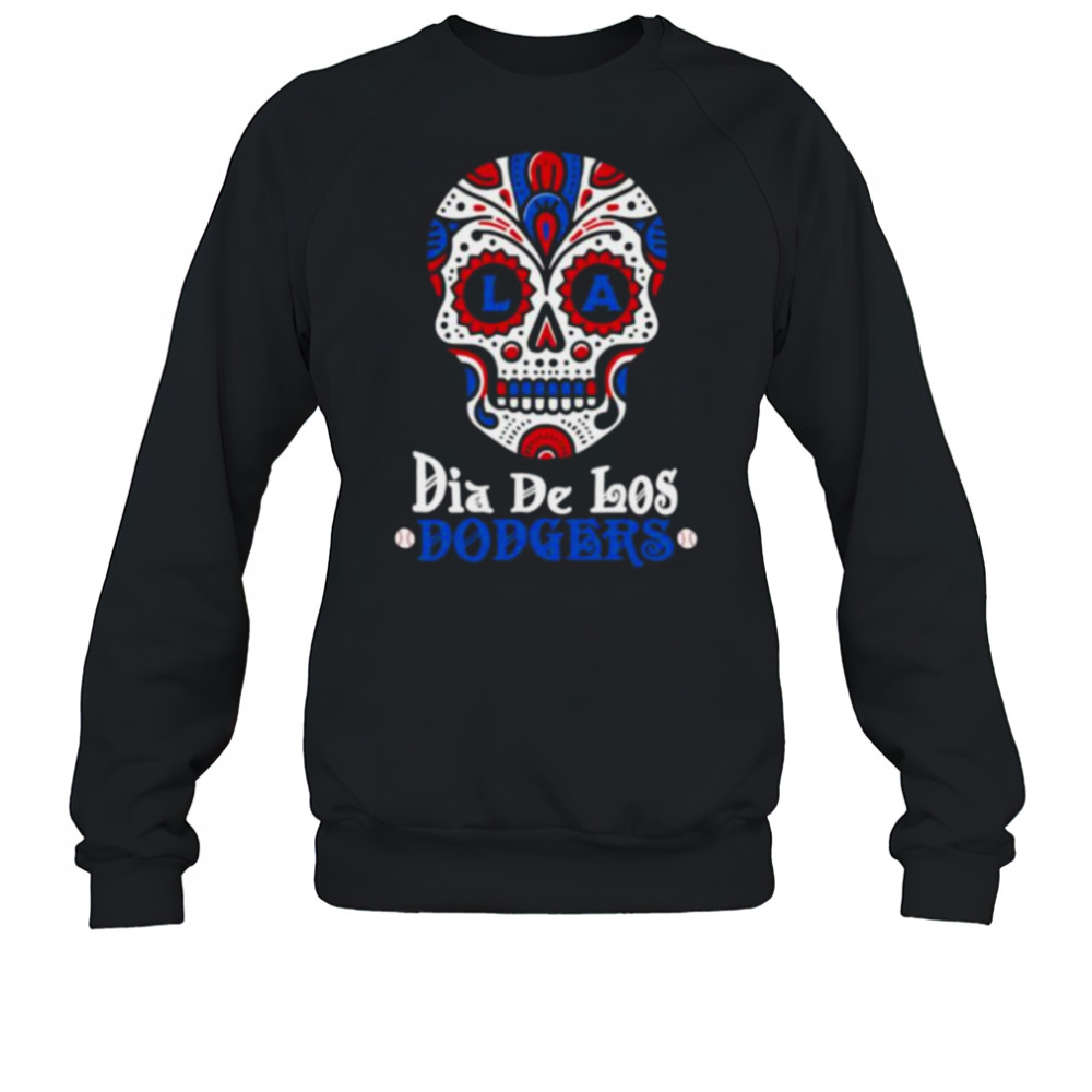 Dia De Los Dodgers Los Angeles Dodgers Sugar Skull Shirt Sweatshirt