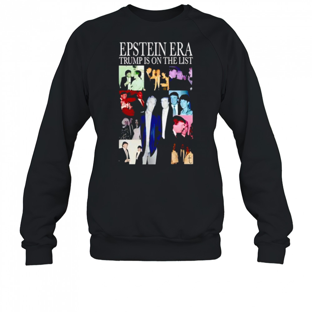 Epstein eras tour Trump 2025 political shirt Sweatshirt
